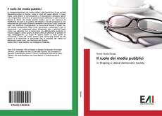 Bookcover of Il ruolo dei media pubblici