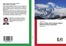 Buchcover von Cina e India come nuovo centro dell'economia mondiale