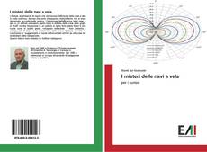 Bookcover of I misteri delle navi a vela