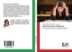 Bookcover of Orario di lavoro sedentario