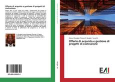 Copertina di Offerte di acquisto e gestione di progetti di costruzione