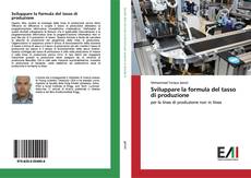 Buchcover von Sviluppare la formula del tasso di produzione