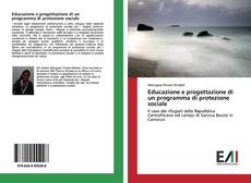 Copertina di Educazione e progettazione di un programma di protezione sociale