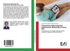 Bookcover of Valutazione delle proprietà antitumorali dell'ossido di zinco NPs