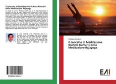 Bookcover of Il concetto di Meditazione Brahma Kumaris della Meditazione Rajayoga