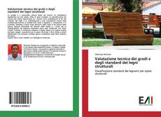 Capa do livro de Valutazione tecnica dei gradi e degli standard dei legni strutturali 