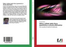 Buchcover von Oblio e difetti della fisica quantistica e alcune alternative