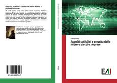 Bookcover of Appalti pubblici e crescita delle micro e piccole imprese