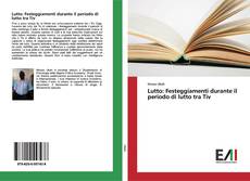 Bookcover of Lutto: Festeggiamenti durante il periodo di lutto tra Tiv