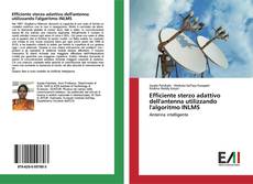 Bookcover of Efficiente sterzo adattivo dell'antenna utilizzando l'algoritmo INLMS