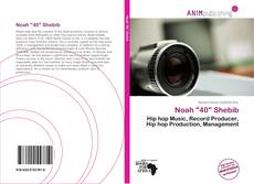 Capa do livro de Noah "40" Shebib 