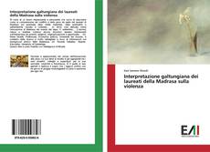 Bookcover of Interpretazione galtungiana dei laureati della Madrasa sulla violenza