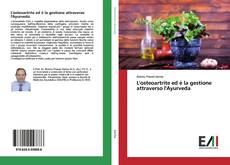 Capa do livro de L'osteoartrite ed è la gestione attraverso l'Ayurveda 