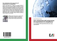 Capa do livro de Una valutazione del programma di acquisizione di competenze 