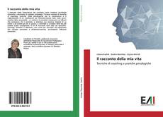 Bookcover of Il racconto della mia vita