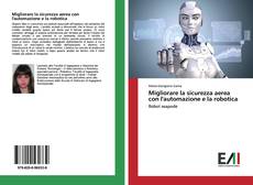 Capa do livro de Migliorare la sicurezza aerea con l'automazione e la robotica 