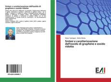 Capa do livro de Sintesi e caratterizzazione dell'ossido di graphene e ossido ridotto 