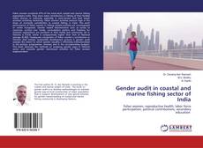 Copertina di Gender audit in coastal and marine fishing sector of India