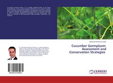 Portada del libro de Cucumber Germplasm: Assessment and Conservation Strategies