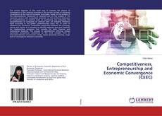 Competitiveness, Entrepreneurship and Economic Convergence (CEEC) kitap kapağı