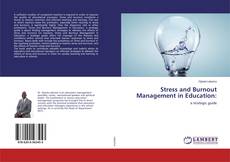 Bookcover of Stress and Burnout Management in Education: