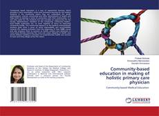 Copertina di Community-based education in making of holistic primary care physician