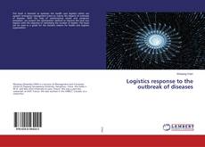 Copertina di Logistics response to the outbreak of diseases