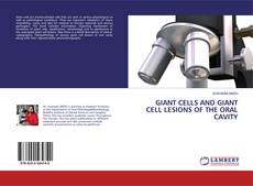 Bookcover of GIANT CELLS AND GIANT CELL LESIONS OF THE ORAL CAVITY
