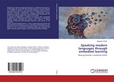 Copertina di Speaking modern languages through embodied learning