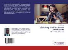Couverture de Educating the Girl-Child in Sierra Leone