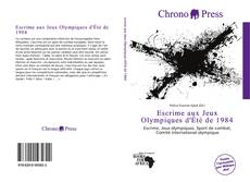 Bookcover of Escrime aux Jeux Olympiques d'Été de 1984