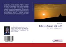 Capa do livro de Between heaven and earth 