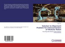 Buchcover von Solution to Alignment Problem for Interconnection of Modular Robot
