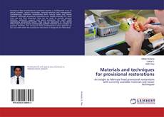 Bookcover of Materials and techniques for provisional restorations