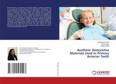 Copertina di Aesthetic Restorative Materials Used in Primary Anterior Teeth