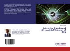 Portada del libro de Interaction Theories and Kirkwood-Buff Integrals of PEG