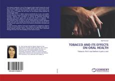 Buchcover von TOBACCO AND ITS EFFECTS ON ORAL HEALTH