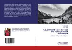 Bookcover of Government Trade Policies and Foreign Direct Investment