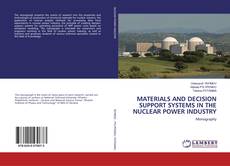 Portada del libro de MATERIALS AND DECISION SUPPORT SYSTEMS IN THE NUCLEAR POWER INDUSTRY