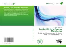 Buchcover von Football Clubs in Greater Manchester