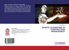 Bookcover of GENETIC ALGORITHMS IN CONSTRUCTION MANAGEMENT