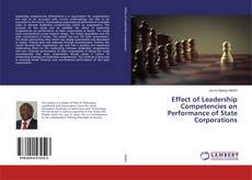Capa do livro de Effect of Leadership Competencies on Performance of State Corporations 