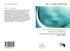Bookcover of William A Mobley
