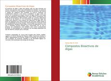 Bookcover of Compostos Bioactivos de Algas