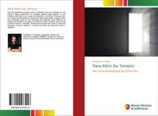 Couverture de Para Além Do Templo!