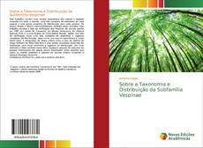 Couverture de Sobre a Taxonomia e Distribuição da Subfamília Vespinae