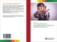 Couverture de Principais factores e consequências da violência no Hospital de Mianmar