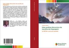 Capa do livro de Uma análise discursivo da escolha da linguagem 