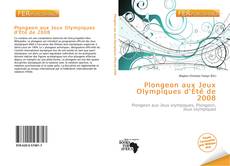 Buchcover von Plongeon aux Jeux Olympiques d'Été de 2008