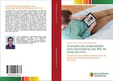 Bookcover of Avaliação das propriedades anti-cancerígenas dos NPs de óxido de zinco